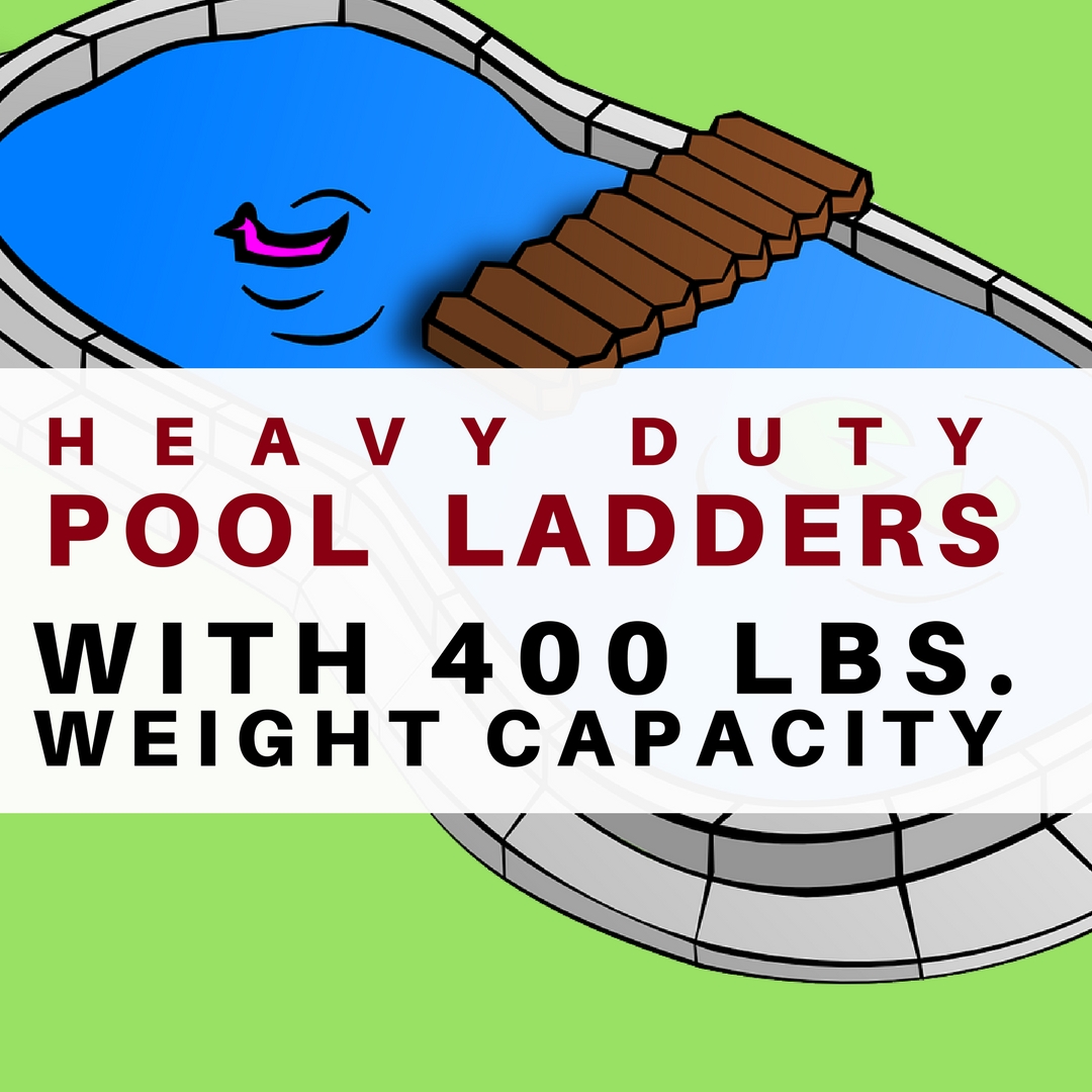 Strong durable above ground pool ladder with over 400 lbs capacity. We feature the best 400 lbs weight capacity pool ladder to be safe this summer!